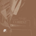 Current - Yesterday's Tomorrow Is Not Today (Vinyl) (US Import)