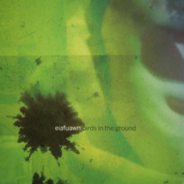 Eiafuawn - Birds In The Ground (Bunny White Vinyl) (Vinyl) (US Import)