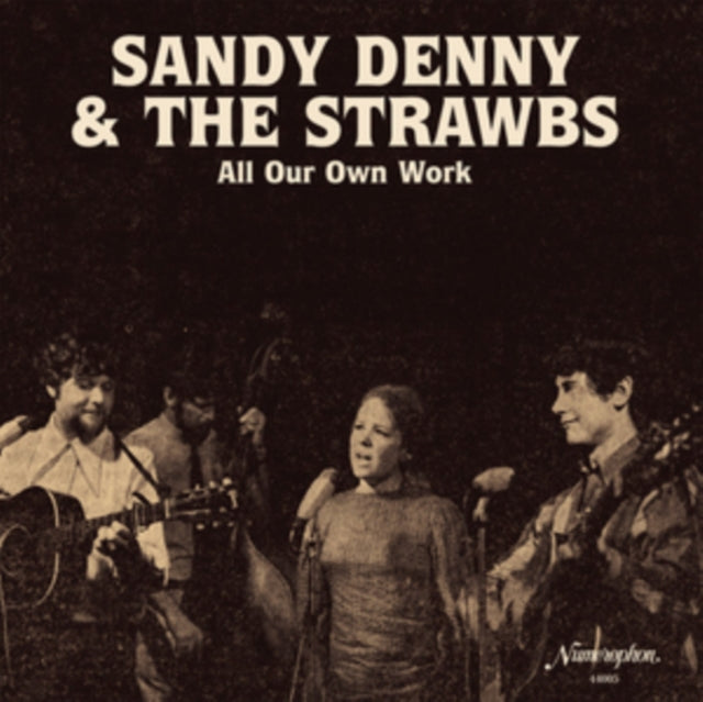 Sandy Denny & The Strawbs - All Our Own Work (Vinyl) (US Import)