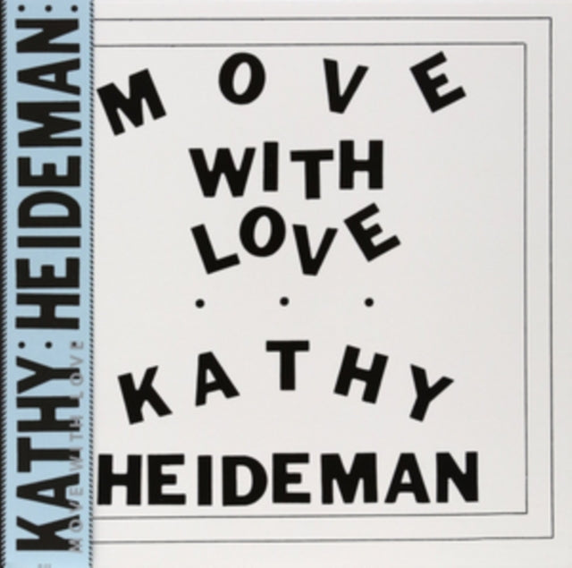 Kathy Heideman - Move With Love (Vinyl) (US Import)