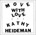 Kathy Heideman - Move With Love (Java Vinyl) (Vinyl) (US Import)