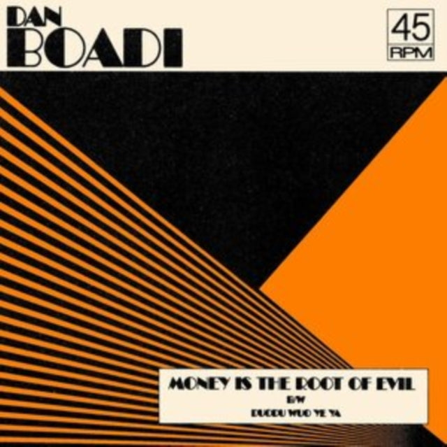 Boadi,Dan & The African Internationals - Money Is The Root Of Evil B/W Duodu Wuo Ye Ya (Clear Orange Vinyl) (Vinyl Single) (US Import)