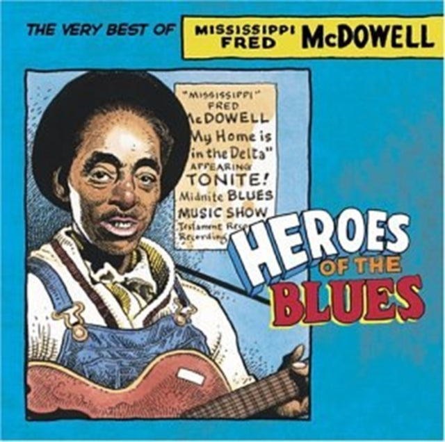 Fred McDowell - Heroes Of The Blues: Very Best Of (CD)