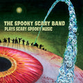 Spooky Scary Band - Spooky Scary Band Plays Scary Spooky Music (Vinyl) (US Import)