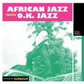 African Jazz; O.K. Jazz; African Team - African Jazz Invites O.K. Jazz (2LP) (Vinyl) (US Import)