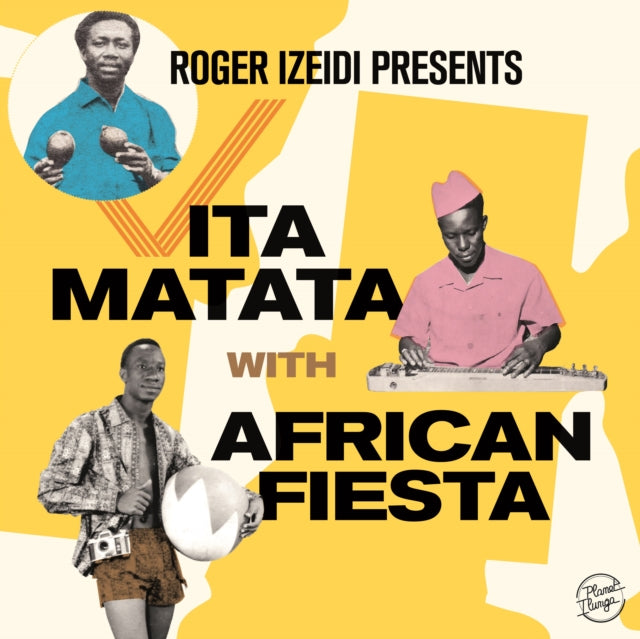 African Fiesta - Roger Izeidi Presents Vita Matata With African Fiesta (2LP) (Vinyl) (US Import)