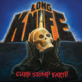 Long Knife - Curb Stomp Earth (Vinyl) (US Import)