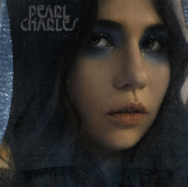 Pearl Charles - Magic Mirror (Blue Vinyl) (Vinyl) (US Import)