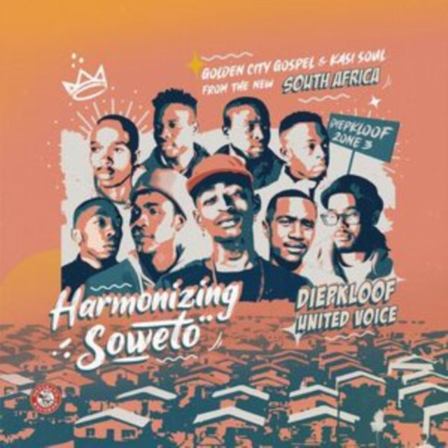 Diepkloof United Voice - Harmonizing Soweto: Golden City Gospel & Kasi Soul From The New South Africa (Vinyl) (US Import)