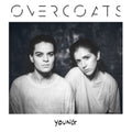 Overcoats - Young (Vinyl) (US Import)
