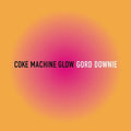 Gord Downie - Coke Machine Glow (Songwriters' Cabal) (3CD) (CD) (US Import)