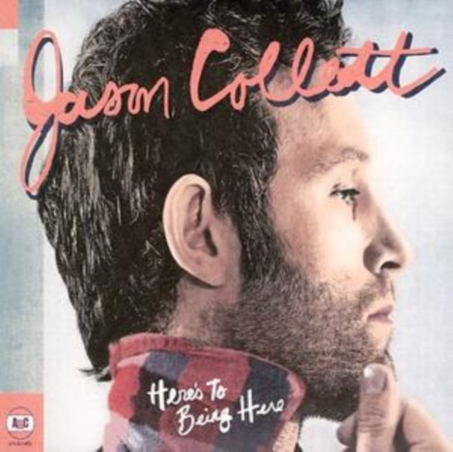 Jason Collett - Here's To Being Here (CD) (US Import)