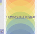 Most Serene Republic - And Ever Expanding Universe (CD) (US Import)