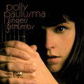 Polly Paulusma - Fingers & Thumbs (Vinyl) (US Import)