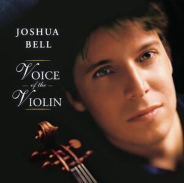 Joshua Bell - Voice Of The Violin (CD)