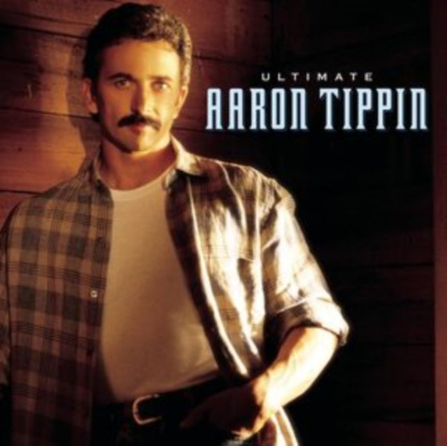 Aaron Tippin - Ultimate Aaron Tippin (CD)
