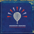 Modest Mouse - We Were Dead Before The Ship Even Sank (CD)