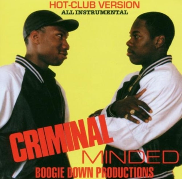 Boogie Down Productions - Criminal Minded: All Instrumental Hot Club Version (CD)
