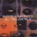 David Lee Roth - Your Filthy Little Mouth (Original Recording Master/Limited Edition) (CD)