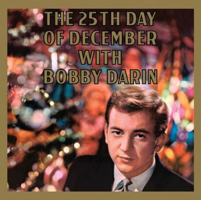 Bobby Darin - 25th Day Of December (180g/Christmas Anniversary Edit) (Vinyl) (US Import)