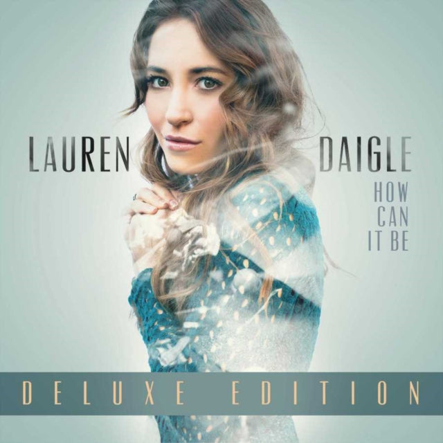 Lauren Daigle - How Can It Be (2LP) (Deluxe Edition) (Vinyl) (US Import)