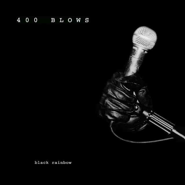400 Blows - Black Rainbow (2LP) (Vinyl) (US Import)