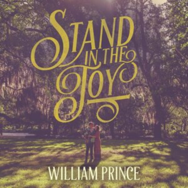 William Prince - Stand In The Joy (Vinyl) (US Import)