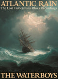 Waterboys - Atlantic Rain-The Lost Fisherman's Blues Recordings (3CD) (CD)