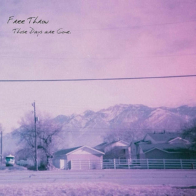 Free Throw - Those Days Are Gone (Vinyl) (US Import)