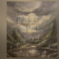 Fust - Evil Joy (Vinyl) (US Import)