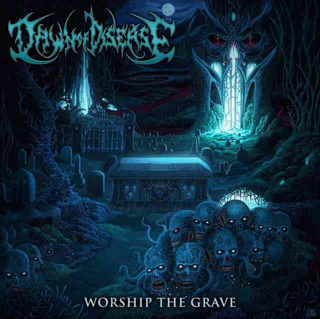 Dawn Of Disease - Worship The Grave (CD) (US Import)
