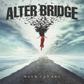 Alter Bridge - Walk The Sky (2LP) (Vinyl) (US Import)