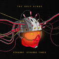 Ugly Kings - Strange, Strange Times (Vinyl) (US Import)