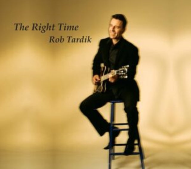 Rob Tardik - Right Time (CD)