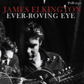 James Elkington - Ever-Roving Eye (Green Glass Vinyl) (Vinyl) (US Import)