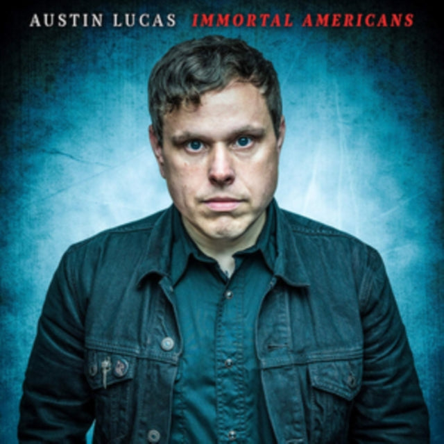 Austin Lucas - Immortal Americans (CD)