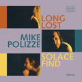 Mike Polizze - Long Lost Solace Find (Vinyl) (US Import)