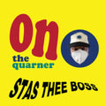 Stas Thee Boss - On The Quarner (140g/Red Vinyl) (Vinyl) (US Import)