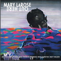 Mary Larose - Out Here (Vinyl) (US Import)