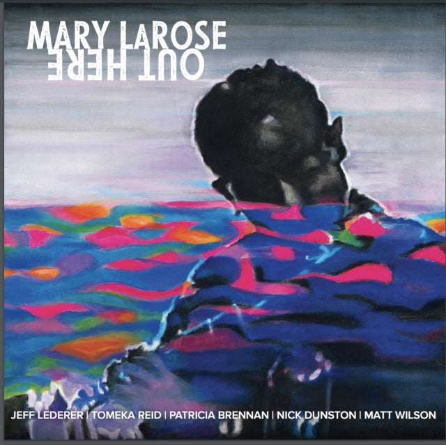 Mary Larose - Out Here (Vinyl) (US Import)