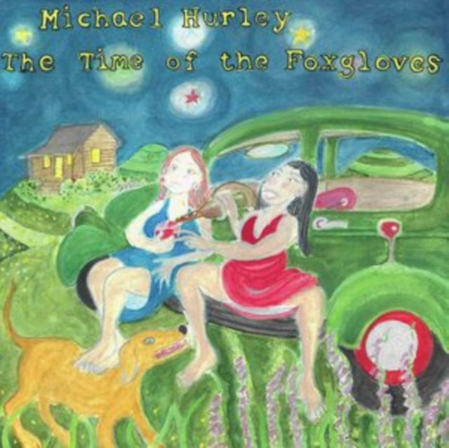 Michael Hurley - Time Of The Foxgloves (Vinyl) (US Import)