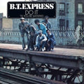 B.T. Express - Do It ('Til You're Satisfied) (CD) (US Import)