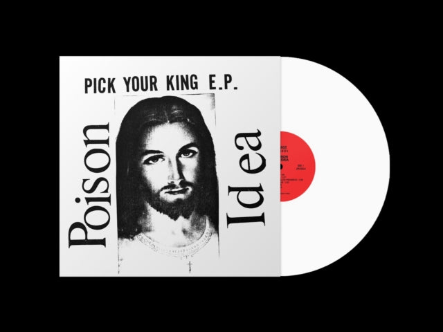 Poison Idea - Pick Your King (White Vinyl) (Vinyl) (US Import)
