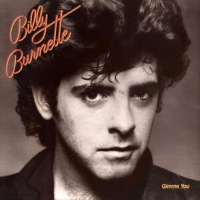 Billy Burnette - Gimme You (CD)