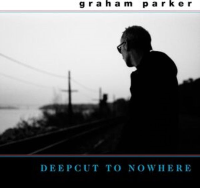 Graham Parker - Deepcut To Nowhere (2LP) (Vinyl) (US Import)