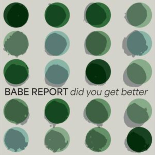 Babe Report - Did You Get Better (Ice Blue Vinyl) (Vinyl) (US Import)