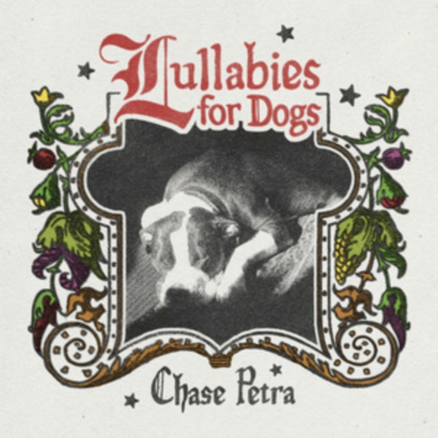 Chase Petra - Lullabies For Dogs (Vinyl) (US Import)