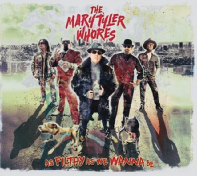 Mary Tyler Whores - As Filthy As We Wanna Be (CD) (US Import)