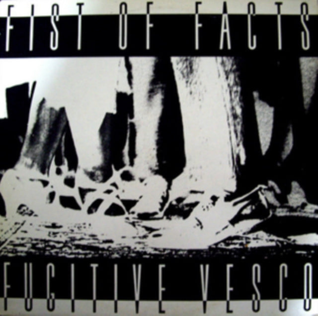 Fist Of Facts - Fugitive Vesco (LP/7 Inch) (Vinyl) (US Import)