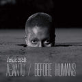 BLK JKS - Abantu / Before Humans (Vinyl) (US Import)